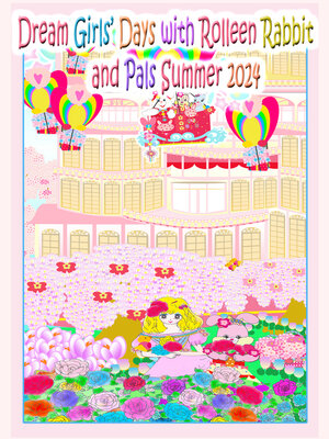 cover image of Dream Girls' Days with Rolleen Rabbit and Pals Summer 2024